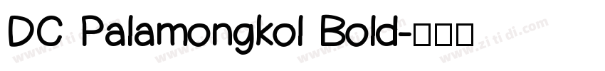 DC Palamongkol Bold字体转换